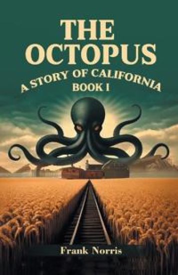 The OctopusA Story of California BOOK I (Edition2024)