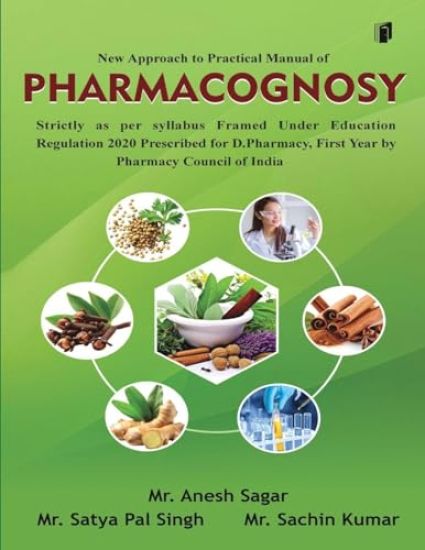 Practical Manual of PHARMACOGNOSY (Edition1)
