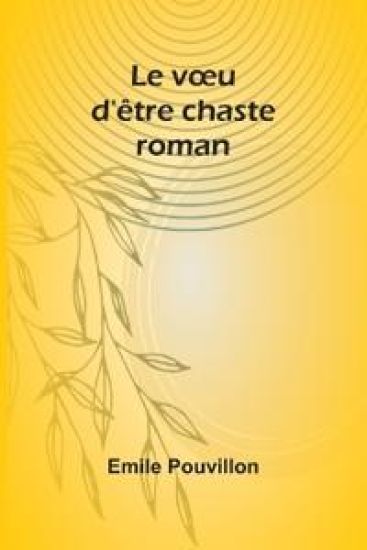 Le voeu d'être chaste