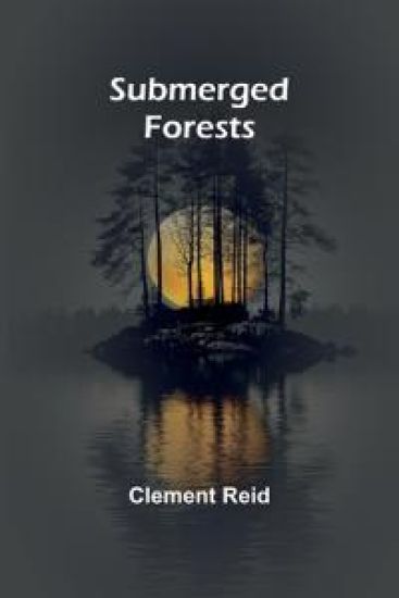 Submerged forests