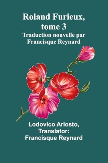 Roland Furieux, tome 3