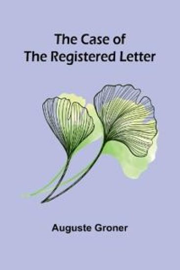 The Case of the Registered Letter