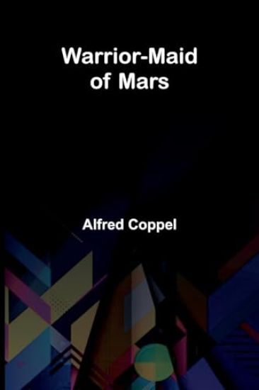 Warrior-Maid of Mars