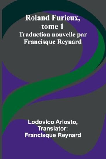 Roland Furieux, tome 1