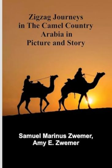 Zigzag Journeys in the Camel Country