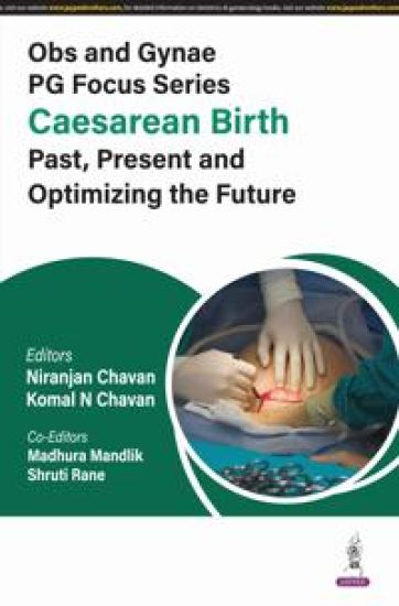 Obs and Gynae PG Focus Series: Caesarean Birth – Niranjan Chavan, kirjan kansikuva