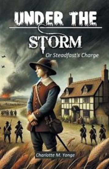 Under The StormOr Steadfast's Charge (Edition2024)