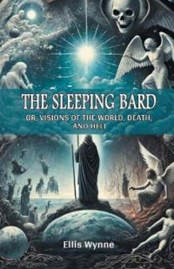 The Sleeping BardOr, Visions of the World, Death, and Hell (Edition2024)