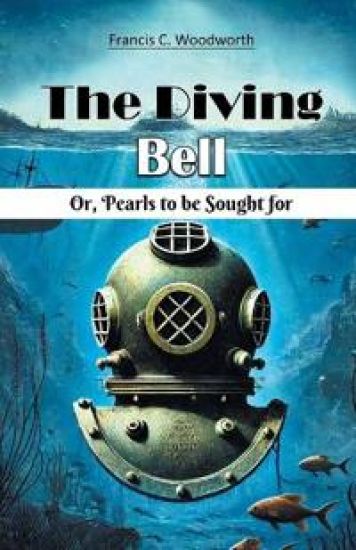 The Diving BellOr, Pearls to be Sought for (Edition2024)