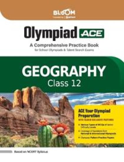 Bloom Olympiad Geography Class 12 (EditionIII)