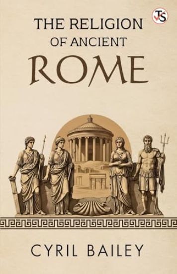 The Religion Of Ancient Rome