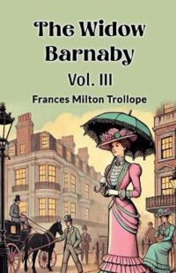 The Widow Barnaby Vol. III (Edition2024)