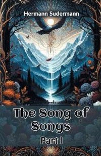 The Song of Songs Part I (Edition2024)