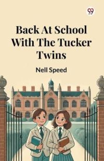 Back At School With The Tucker Twins