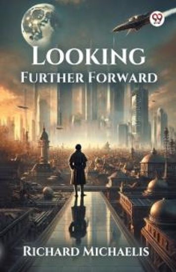 Looking Further Forward