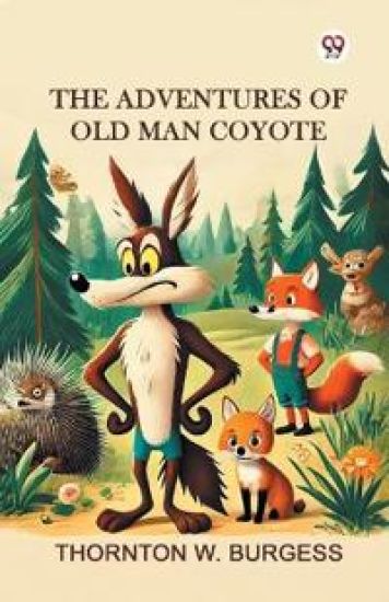 The Adventures of Old Man Coyote