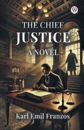 The Chief JusticeA Novel (Edition1)