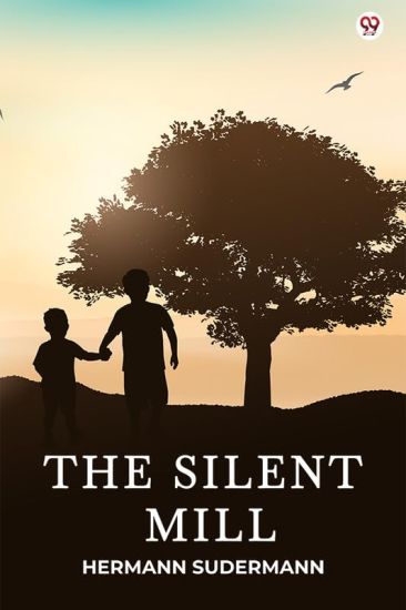 The Silent Mill (Edition1)
