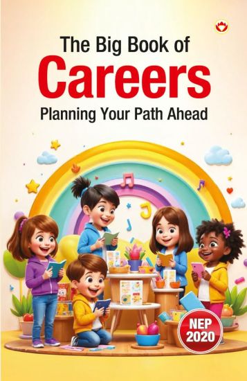 The Big Book of Careers – Planning Your Path Ahead (Edition1st)