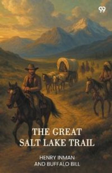 The Great Salt Lake Trail (Edition1)