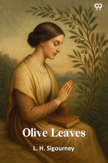 Olive LeavesOr, Sketches Of Character (Edition1)