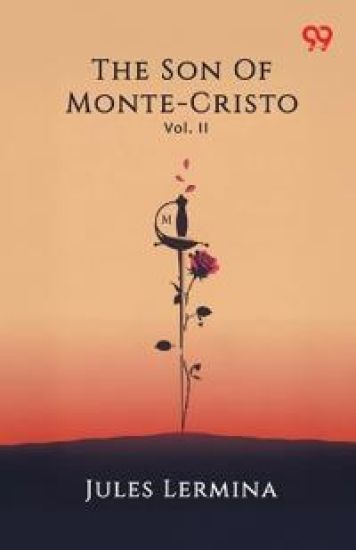The Son Of Monte-CristoVol. II (Edition1)