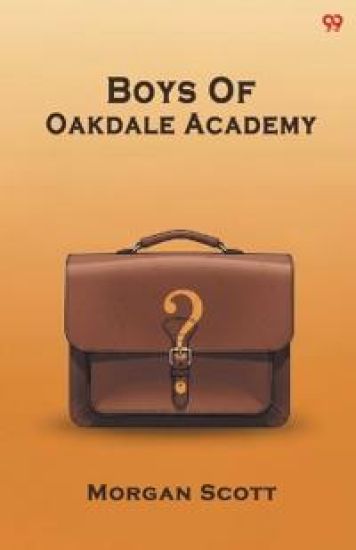 Boys Of Oakdale Academy (Edition1)