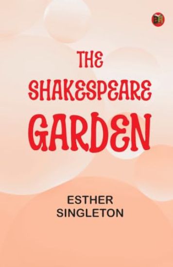 The Shakespeare Garden (Edition1st Edition)