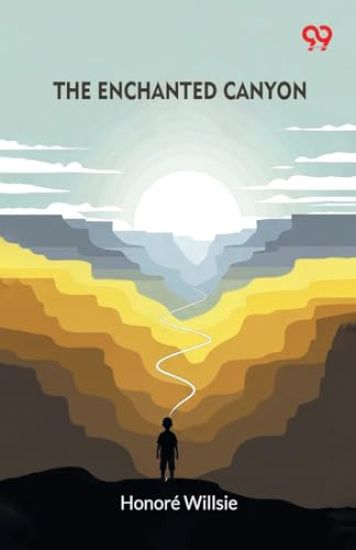 The Enchanted Canyon (Edition1)