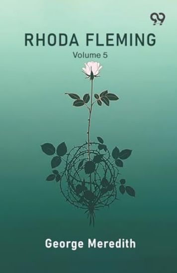 Rhoda Fleming Volume 5