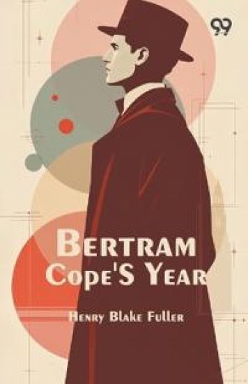 Bertram Cope's Year