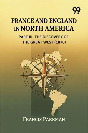 France And England In North America, Part III