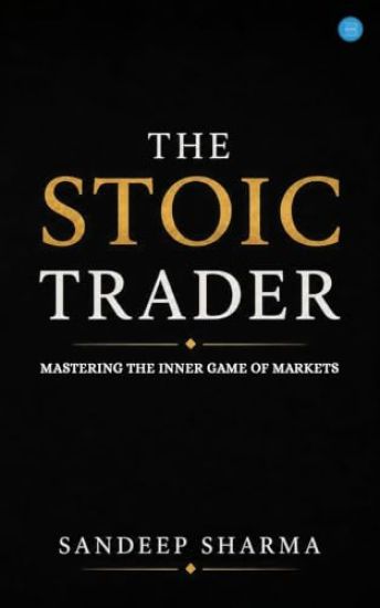 The Stoic Trader - Mastering The Inner Game Of Markets