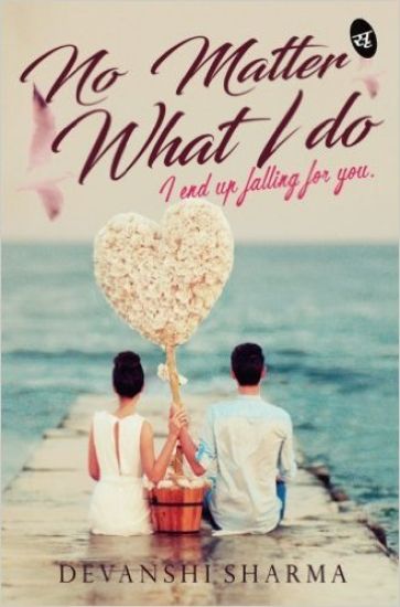 No Matter What I Do – Devanshi Sharma, kirjan kansikuva