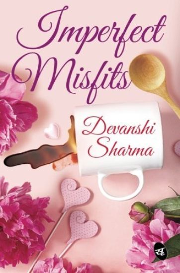 Imperfect Misfits – Devanshi Sharma, kirjan kansikuva