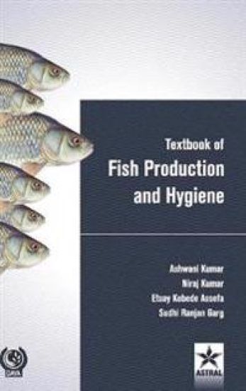 Textbook of Fish Production and Hygiene