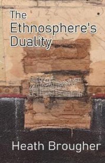 The Ethnosphere's Duality
