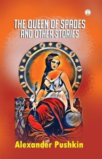 The Queen of Spades and other stories