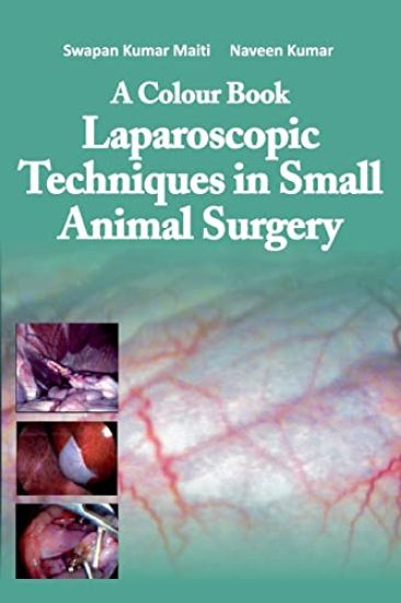 Laparoscopic Techniques in Small Animal Surgery