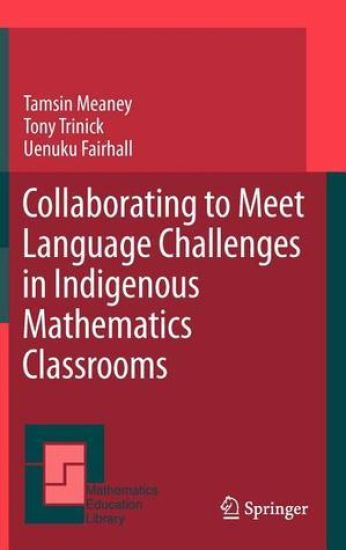 Collaborating to Meet Language Challenges in Indigenous Mathematics Classrooms