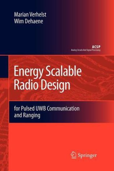 Energy Scalable Radio Design