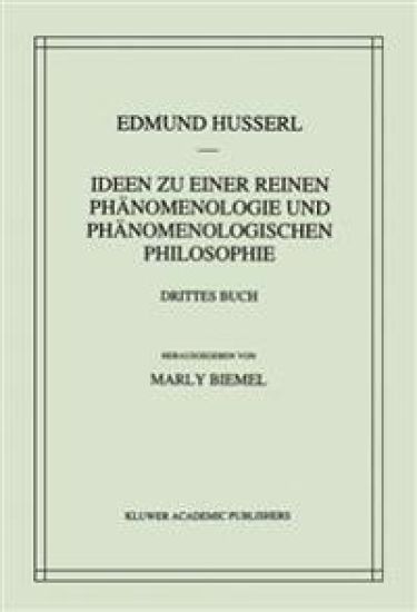 Ideen zu einer reinen Phänomenologie und phänomenologischen Philosophie