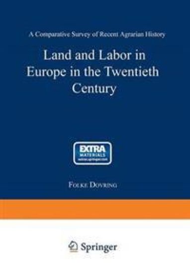 Land and Labor in Europe in the Twentieth Century