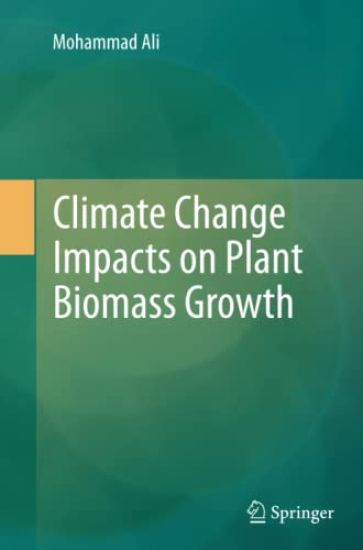 Climate Change Impacts on Plant Biomass Growth