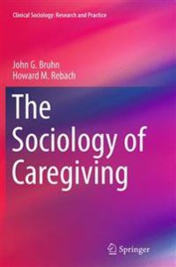The Sociology of Caregiving