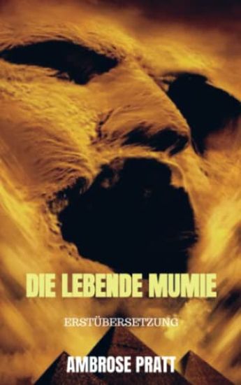 Die lebende Mumie