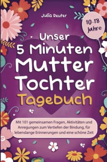 Unser 5 Minuten Mutter-Tochter-Tagebuch
