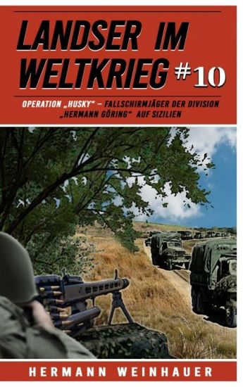 Landser im Weltkrieg 10