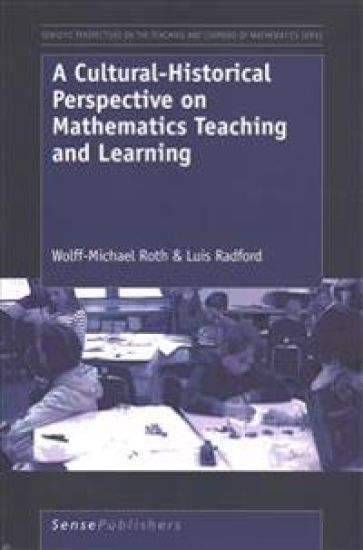 A Cultural-Historical Perspective on Mathematics Teaching and Learning