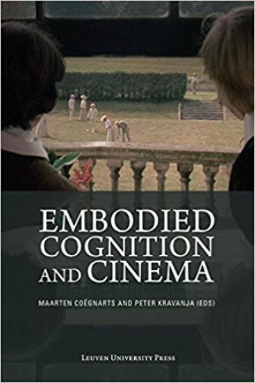 Embodied Cognition and Cinema